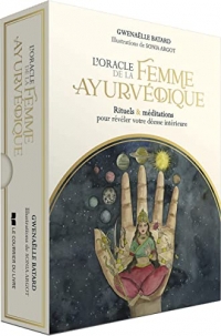 L'Oracle de la femme ayurvédique - Rituels et méditations pour révéler votre déesse intérieure