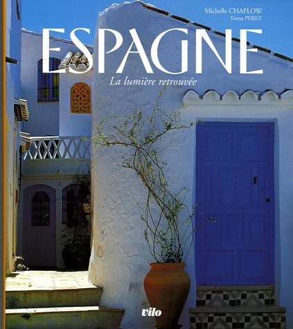 Espagne : La lumière retrouvée