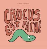 Crocus est fâché