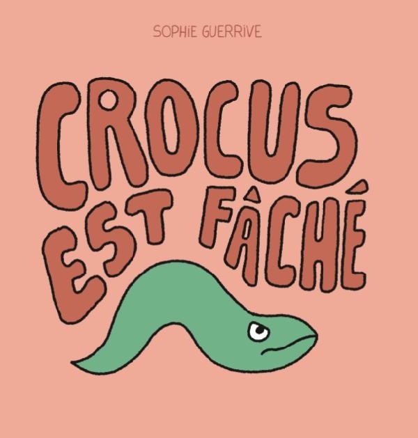 Crocus est fâché