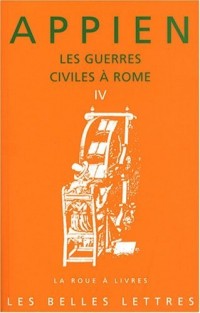Les Guerres civiles à Rome - Livre IV (4)