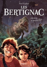 LES BERTIGNAC T1 L'HOMME A L OEIL DE DIAMANT