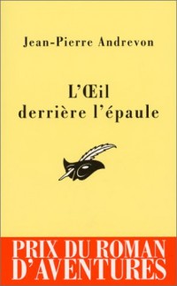 L'Oeil derrière l'épaule