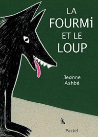La Fourmi et le Loup (Grand Format)