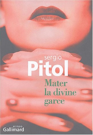 Mater la divine garce