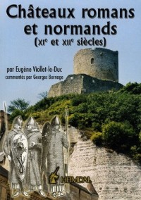 Châteaux romans et normands : XIe et XIIe siècles