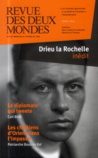Revue des deux Mondes, Mars 2014 : Drieu la Rochelle