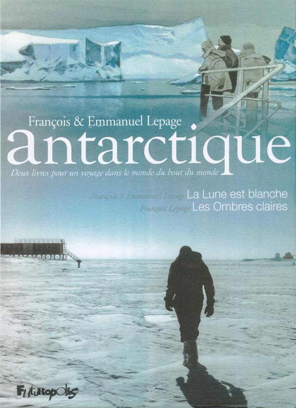 Antarctique : Coffret en 2 volumes : La lune est blanche ; Les ombres claires