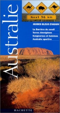 Guide Bleu Évasion : Australie
