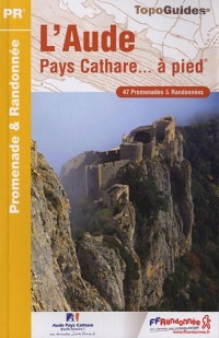 L'Aude, pays Cathare... à pied