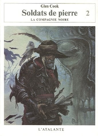 Soldats de pierre, Tome 2 : Les Annales de la Compagnie noire