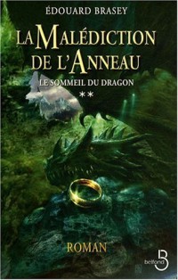 La Malédiction de l'anneau T. 2 (02)