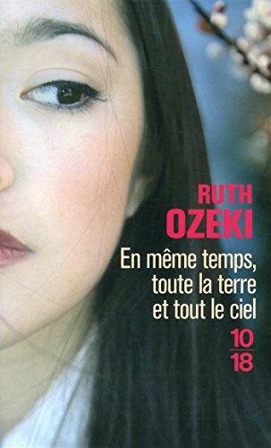 En même temps, toute la terre et tout le ciel