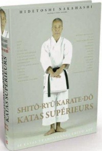 Shito-ryu karaté-do, katas supérieurs : 29 katas traditionnels Shito-ryu