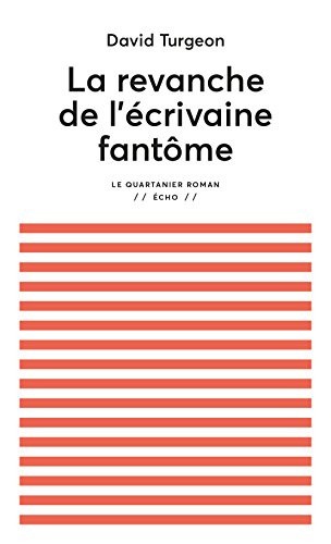 La Revanche de l'Ecrivaine Fantôme