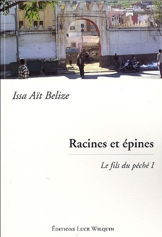 Le fils du péché, Tome 1 : Racines et épines