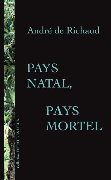 Pays natal, pays mortel