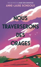 Nous traverserons des orages [Poche]