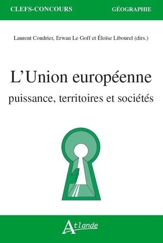 L'union européenne: puissance, territoires et sociétés
