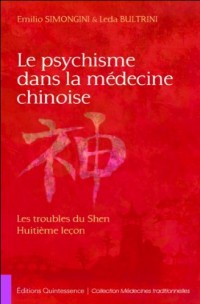 Le psychisme dans la médecine chinoise