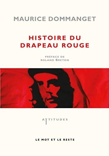 Histoire du drapeau rouge (Attitudes)