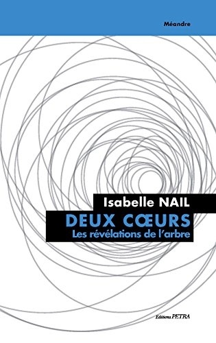 Deux Coeurs les Revelations de l'Arbre