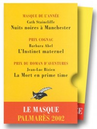 Coffret Le Masque, Palmarès 2002 : Nuits noires à Manchester - L'Instinct maternel - La Mort en prime time