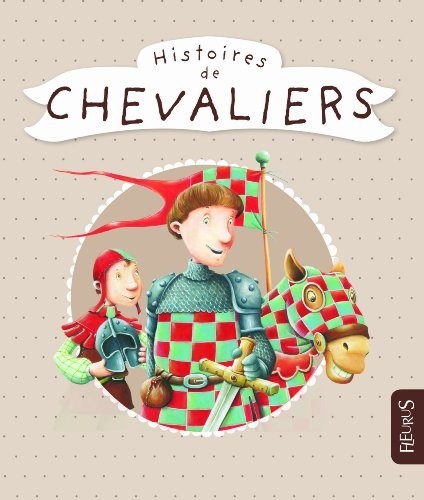 Histoires de chevaliers