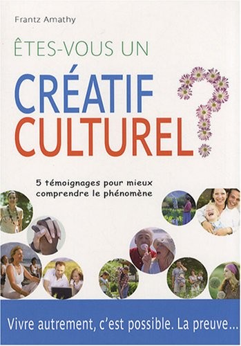 Etes-vous un créatif culturel ?