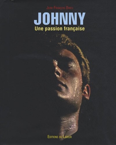 Johnny : Une passion française