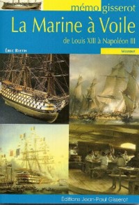 Memo la Marine a Voile de Louis XIII a Napoleon III