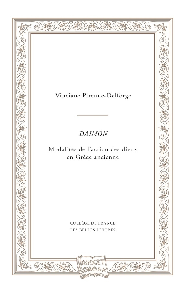 Daimôn: Modalités de l'action des dieux en Grèce ancienne