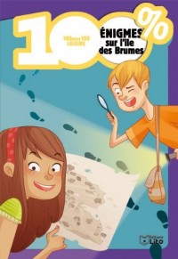 100 % Loisirs : 100% Enigmes Sur l'Ile des Brumes - Dès 7 ans