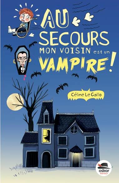 Au secours mon voisin est un vampire !