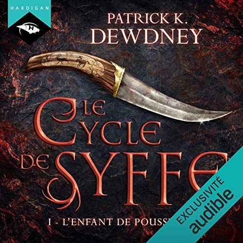 L'enfant de poussière: Le Cycle de Syffe 1