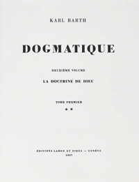 Dogmatique, tome 7: La doctrine de Dieu