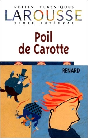 Poil de carotte, texte intégral [9782035877345]
