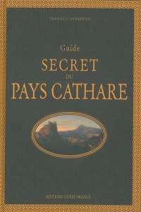 Guide secret du pays Cathare