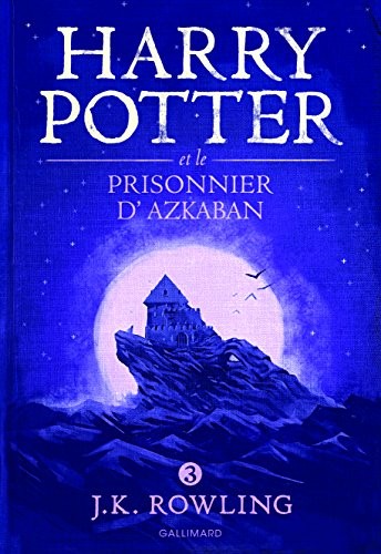 Harry Potter, III : Harry Potter et le prisonnier d'Azkaban
