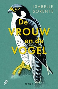 De vrouw en de vogel (Dutch Edition)