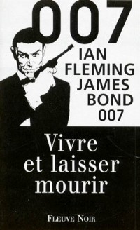 James Bond 007, Tome 2 : Vivre et laisser mourir