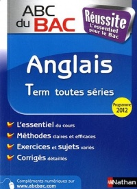 ABC du BAC Réussite Anglais Term Toutes séries