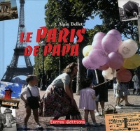 Paris de Papa (le)