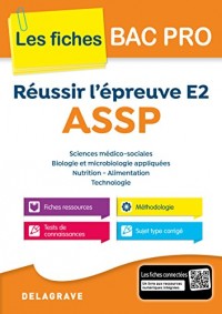 Réussir l'épreuve E2 ASSP - Collection Spécial Bac Pro