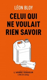 Celui qui ne voulait rien savoir - suivi de Le parloir des t [Poche]