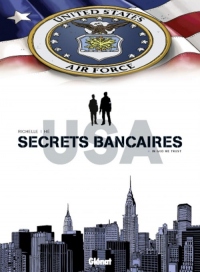 Secrets Bancaires USA - Tome 04: In God we trust