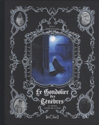 LE GONDOLIER DES TENEBRES ET AUTRES CONTES DE LA PEUR