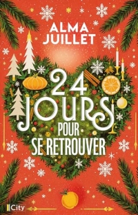 24 jours pour se retrouver: La romance de l'Avent