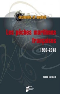 Les pêches maritimes françaises: 1983-2013