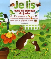 Je lis avec les animaux du jardin